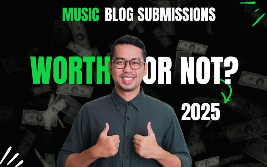 Do Music Blog Submissions Still Work in 2025? A Practical Guide
