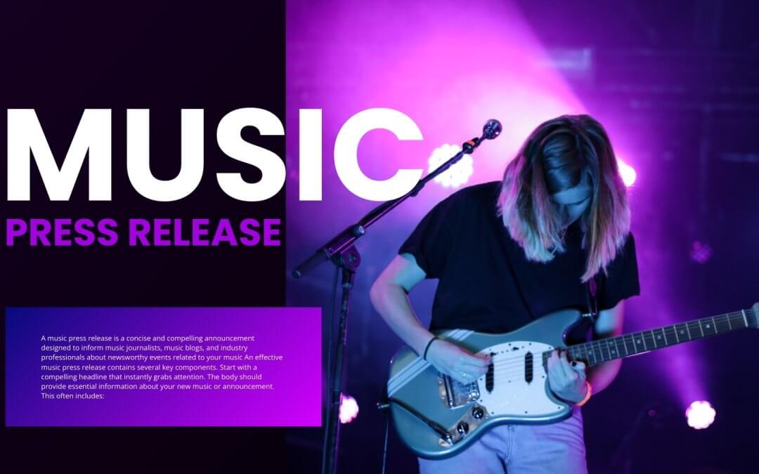 Music Press Release: Grab Attention & Boost Music Promotion with a Press Kit
